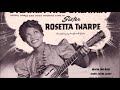 Sister Rosetta Tharpe-Strange Things Happening Every Day