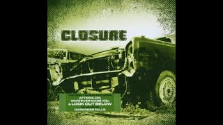 Closure - You Are My Hatred