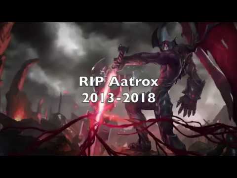 RIP Aatrox - Old Aatrox Montage