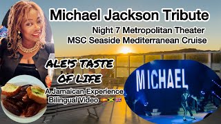 Night 7 🚢 Michael Jackson Tribute On MSC Seaside Mediterranean Cruise #vlog #travel #viaje #cruise 