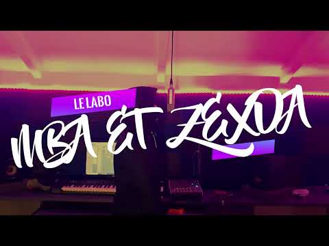 Le labo / épisode 8 - Mba et Zexda (Freestyle)