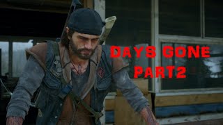 【実況プレイ】DAYS GONE　PART2