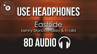 Download lagu Benny Blanco, Halsey & Khalid - Eastside (8D AUDIO) mp3