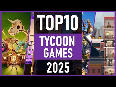 Top 10 Tycoon Games to Play in 2025 | Best Simulation & Management Games