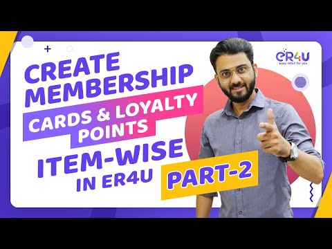 PART-2 मेंबरशिप कार्ड्स & लायल्टी पॉइंटस आइटम-वाइज़ कैसे बनाये ?