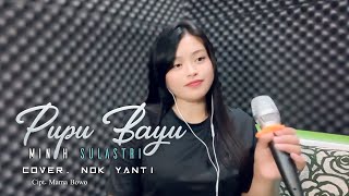 Download lagu PUPU BAYU (MINIH SULASTRI) | COVER NOK YANTI mp3 Download lagu PUPU BAYU (MINIH SULASTRI) | COVER NOK YANTI mp3