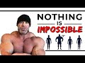 NOTHING IS IMPOSSIBLE | PROVE THEM WRONG | Bodybuilding Motivation