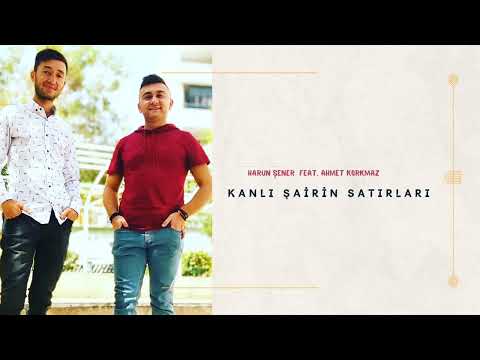 Ahmet Korkmaz & Harun Şener | Kanlı Şairin Satırları | 2o22
