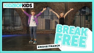 KIDZ BOP Kids - Break Free (#MoveItMarch)