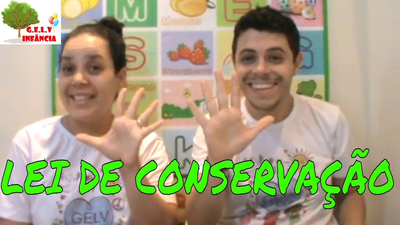 Evangelização Infantil - Lei de Conservação