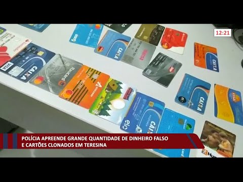 Polícia apreende grande quantidade de dinheiro falso e cartões clonados em Teresina 09 02 2021