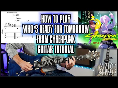 Cyberpunk WHO'S READY FOR TOMORROW Guitar Tutorial