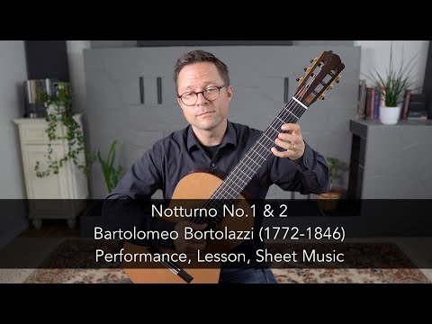 Notturno No.1 and 2 by Bortolazzi and Lesson for Classical Guitar