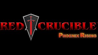 Red Crucible: Phoenix Rising Live