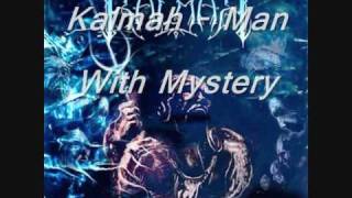 Kalmah - Man With Mystery