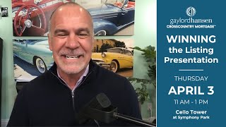 WINNING the Listing Presentation | April 3, 2025 @ Cello Tower