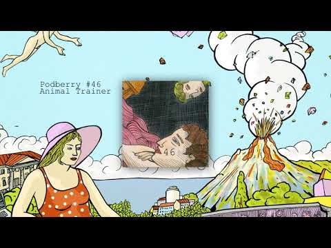 Podberry #46 – Animal Trainer