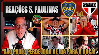 REAÇÕES dos SÃO PAULINOS - BOCA JUNIORS 1x0 SÃO PAULO - SUL-AMERICANA 2026 - VAMOS RIR DO SPFC!