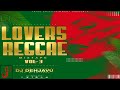 DJ DEHJAVU LOVERS REGGAE MIXTAPE