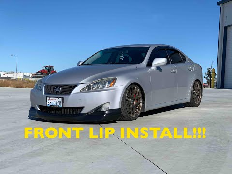 FRONT LIP INSTALL ON A LEXUS IS350 & IS250