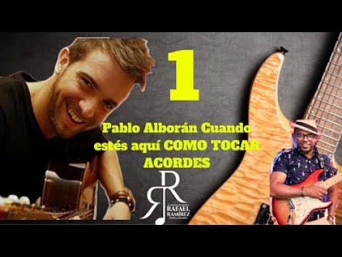 Cuando Estés Aquí - Pablo Alborán