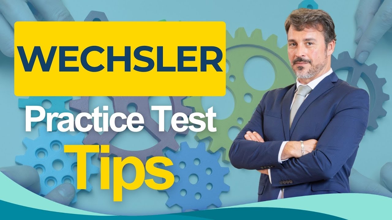 Wechsler IQ Test 2026: Intelligence Assessment Exam Training Tips All You Need to Know