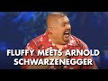 Fluffy Meets Arnold Schwarzenegger Gabriel Iglesias