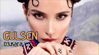 Gülşen - 03.Kara Liste (Bangır Bangır)
