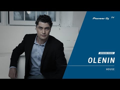 OLENIN [ house ]  @ Pioneer DJ TV | Moscow