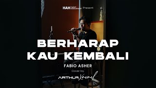Download lagu BERHARAP KAU KEMBALI - FABIO ASHER | LIVE COVER ARTHUR XAVAEL mp3 Download lagu BERHARAP KAU KEMBALI - FABIO ASHER | LIVE COVER ARTHUR XAVAEL mp3