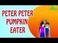 Peter Peter Pumpkin Eater | Nursery English Rhymes ...