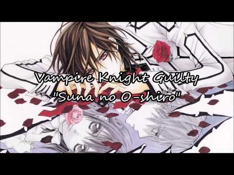 Vampire Knight Guilty - "Suna no O shiro" Romaji + English Lyrics #54