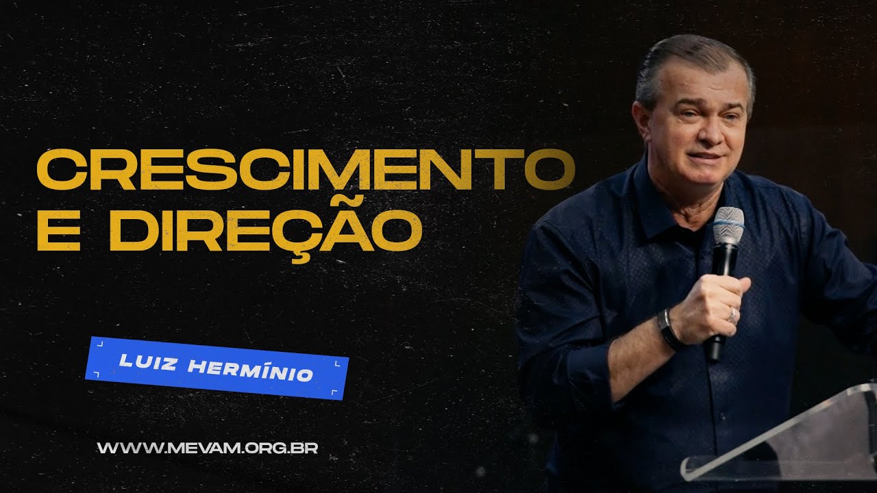 MEVAM OFICIAL - CRESCIMENTO E DIREÇÃO - Luiz Hermínio | Domingo 14/11/2021