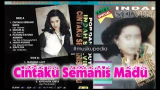 Download lagu (Full Album) Indah Selvina # Cintaku Semanis Madu mp3