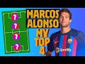 MARCOS ALONSO | MY TOP 4 (LEGENDS)