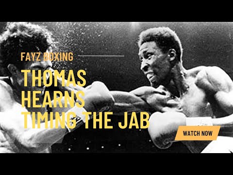 Thomas Hearns  - Timing the Jab