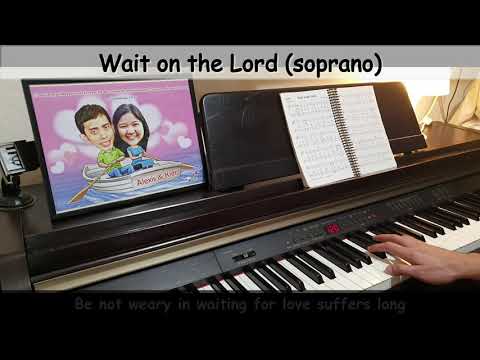 Wait on the Lord - The WILDS (soprano part)