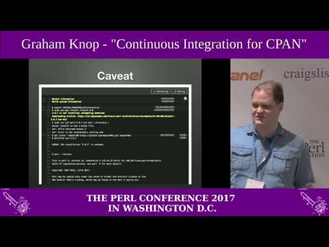 Graham Knop - "Continuous Integration for CPAN"