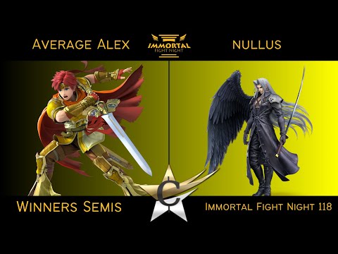 Immortal Fight Night 118 Winners Semis - Average Alex (Roy) vs nullus (Sephiroth) Smash Ultimate - S