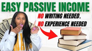 Make $1000s Copying & Pasting Ebooks. NO WRITING NEEDED- Passive Income 2023