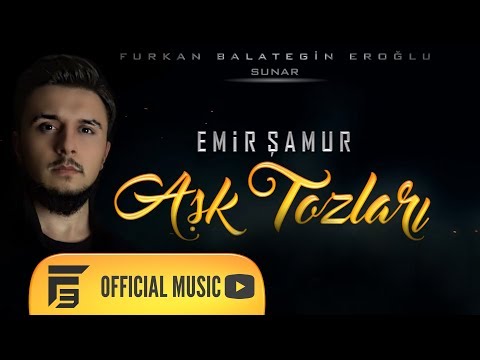 Emir Şamur - Aşk Tozları