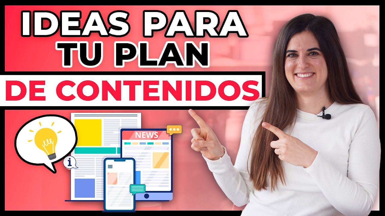 8 Ideas para tu Plan de Contenidos en Marketing