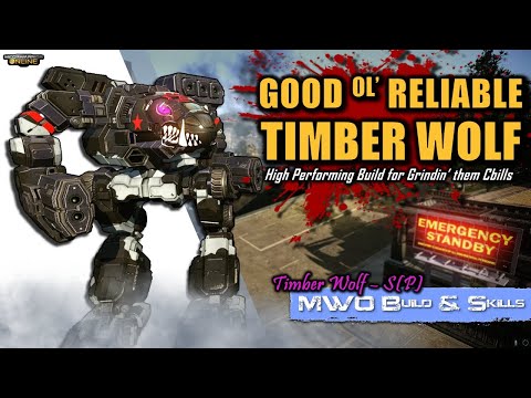 MWO Build & Skills : Good ol' Reliable Timber Wolf