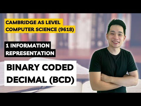 Binary Coded Decimal (BCD) | 9618 | AS Level Computer Science