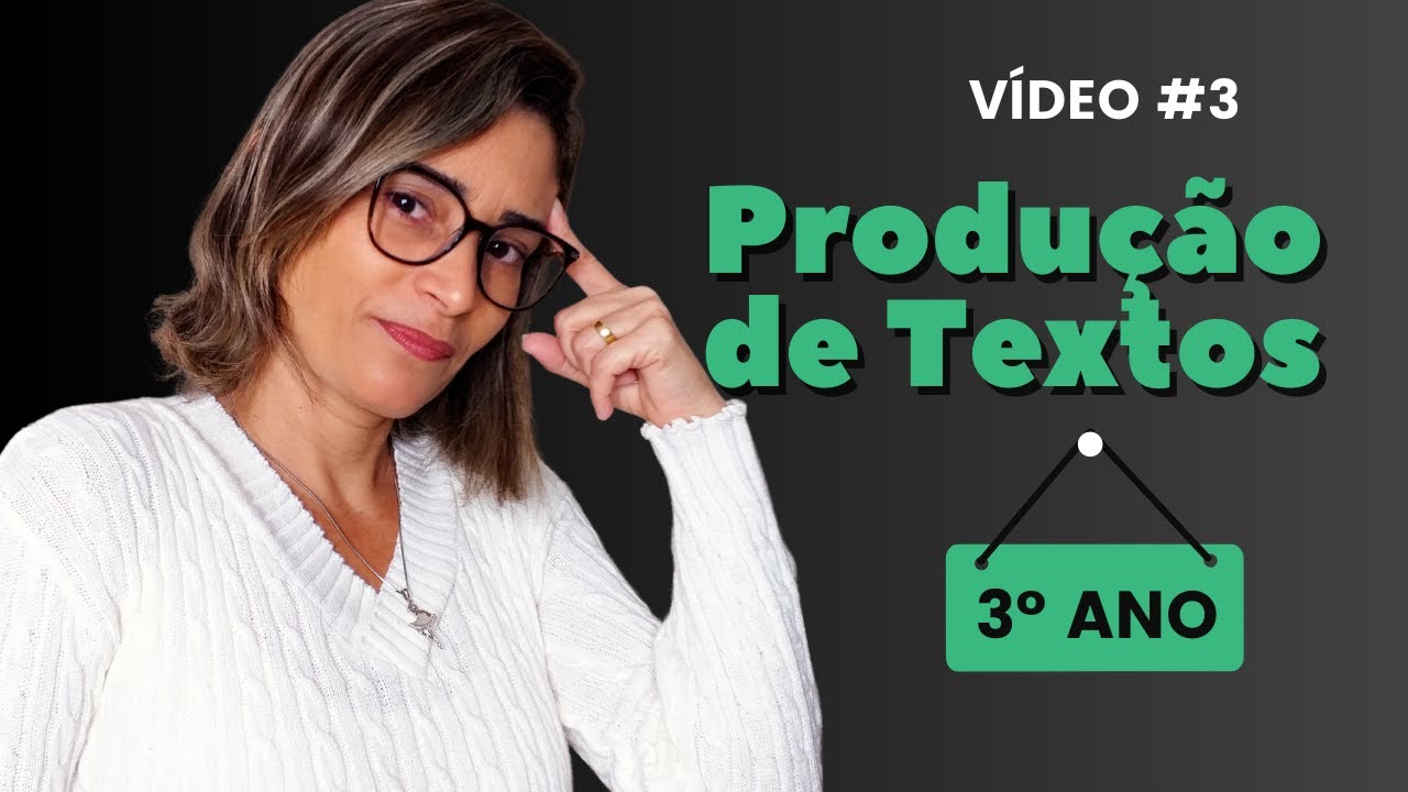 Como Trabalhar com Produção de Textos no 3º ano | Vídeo #3
