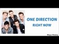 One Direction - Right Now (Lyrics and Pictures ...