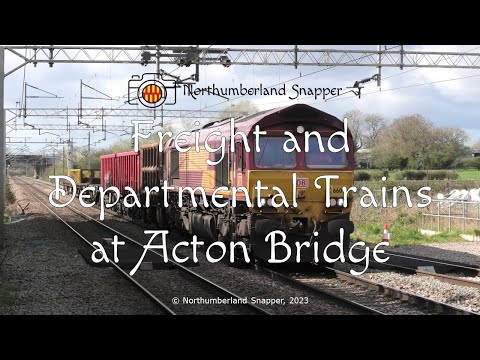 Freight and Departmental Trains at Acton Bridge