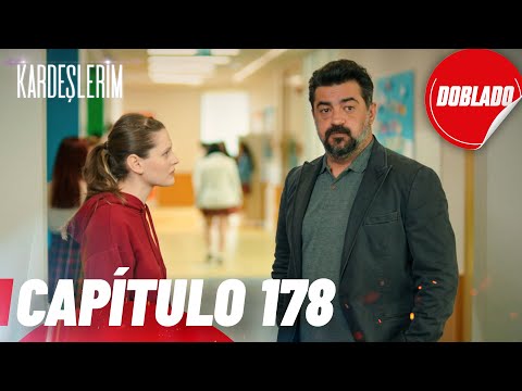 Todo por mi Familia | Kardeslerim - Capítulo 178 | Doblado