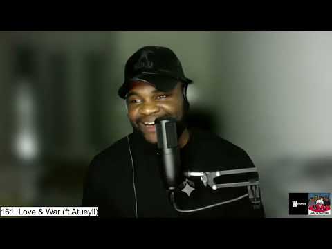 161. Love & War (ft. Atueyii)