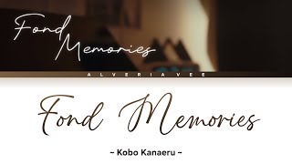 Download lagu Fond Memories - Kobo Kanaeru【VIDEO LYRICS】 mp3